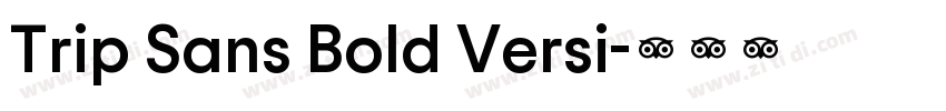 Trip Sans Bold Versi字体转换
